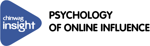 Chinwag Insight: Psychology of Online Influence